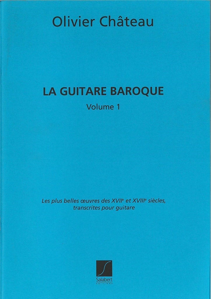 La Guitare Baroque Vol.1